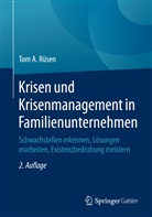 Tom A Rüsen, Tom A. Rüsen - Krisen und Krisenmanagement in Familienunternehmen