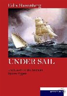 Felix Riesenberg - Under Sail