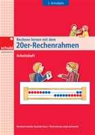 Dominik Klaus, Bernhar Schmitt, Bernhard Schmitt, Antje Bohnstedt - Rechnen lernen mit dem 20er-Rechenrahmen