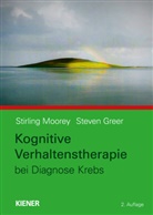 Steven Greer, Stirlin Moorey, Stirling Moorey - Kognitive Verhaltenstherapie bei Diagnose Krebs