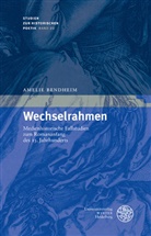 Amelie Bendheim, Amélie Bendheim - Wechselrahmen