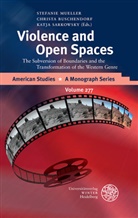 Christ Buschendorf, Christa Buschendorf, Stefanie Mueller, Stefanie Müller, Katja Sarkowsky - Violence and Open Spaces