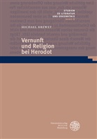 Michael Krewet - Vernunft und Religion bei Herodot