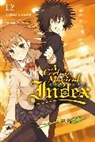Kazuma Kamachi, Kamachi Kazuma, Kazuma Kamachi, Kiyotaka Haimura, Haimura Kiyotaka - A Certain Magical Index, Vol. 12 (Novel)