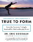Eric Goodman, Goodman Eric - True to Form