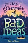 Kiera Stewart - The Summer of Bad Ideas