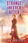 Susan Dennard - Strange and Ever After