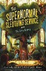 Gwenda Bond, Chistopher Rowe, Christopher Rowe, Glenn Thomas - The Supernormal Sleuthing Service #1: The Lost Legacy