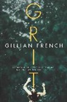 Gillian French - Grit