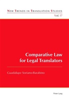Guadalupe Soriano-Barabino, Jorge Díaz Cintas - Comparative Law for Legal Translators
