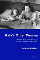Danielle Hipkins, Pierpaolo Antonello, Robert S.C. Gordon - Italy's Other Women