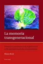 Maura Rossi - La memoria transgeneracional