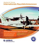 Manfred W. Schulze - Internationale Raumfahrtmissionen