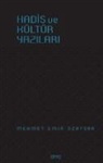 Mehmet Emin Özafsar - Hadis ve Kültür Yazilari