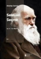 Charles Darwin - Seksüel Secme