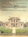 Elizabeth McLean, Elizabeth (Independent scholar) McLean, Mark E Reinberger, Mark E. Reinberger, Mark E. (University of Georgia) Reinberger, Mark E. (University of Georgia) Mclean Reinberger... - Philadelphia Country House