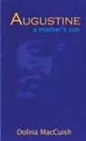 Dolina MacCuish - Augustine, a Mother's Son