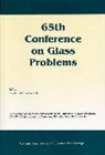 Charles H. Drummond, Drummond III, Charles H Drummond, Charles H. Drummond, Drummond Charles H. - 65th Conference on Glass Problems