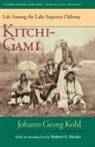 Kohl, J. G. Kohl, Johann G. Kohl, Johann Georg Kohl - Kitchi-Gami