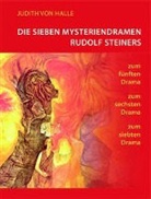 Judith von Halle, Judith von Halle - Die sieben Mysteriendramen Rudolf Steiners