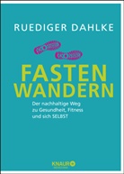 Dr. Ruediger Dahlke, Rüdiger Dahlke - Fasten-Wandern