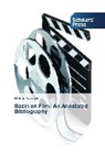 Robert Cardullo - Bazin on Film: An Annotated Bibliography
