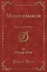 George Eliot - Middlemarch, Vol. 4