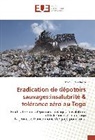 Kokou Elom Bayita - Eradication de dépotoirs sauvages:insalubrité & tolérance zéro au Togo