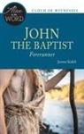 Jerome Kodell - John the Baptist, Forerunner