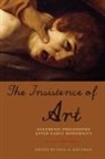 Paul Kottman, Paul A. Kottman, Paul A Kottman, Paul A. Kottman - Insistence of Art