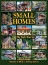 Kahn, Lloyd Kahn, Lloyd Khan, Kahn Lloyd - Small Homes