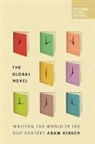 Adam Kirsch - The Global Novel