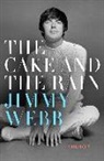 Jimmy Webb - The Cake and the Rain
