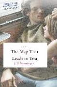 J. P. Monninger, Joseph Monninger, JP Monninger - The Map That Leads to You