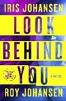Iris Johansen, Roy Johansen - Look Behind You