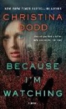 Christina Dodd - Because I'm Watching