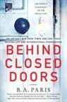 B. A. Paris - Behind Closed Doors