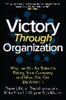 Wayne Brockbank, Brockbank Wayne, David Kryscynski, Kryscynski David, Dave Ulrich, Mike Ulrich... - Victory Through Organization: Why the War for Talent is Failing Your Company and What You Can Do About it
