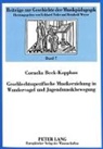 Cornelia Beck-Kapphan - Geschlechtsspezifische Musikerziehung in Wandervogel und Jugendmusikbewegung