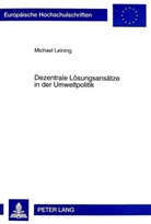 Michael Leining - Dezentrale Lösungsansätze in der Umweltpolitik