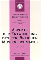 Wolfgang Kabus, Andreas Kunz - Aspekte der Entwicklung des persönlichen Musikgeschmacks