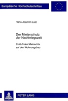 Hans-Joachim Lutz - Der Mieterschutz der Nachkriegszeit