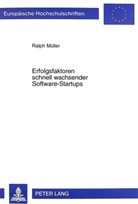 Ralph Müller - Erfolgsfaktoren schnell wachsender Software-Startups