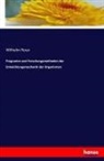 Wilhelm Roux - Programm und Forschungsmethoden der Entwicklungsmechanik der Organismen