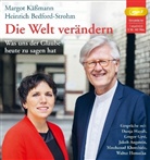 Heinrich Bedford-Strohm, Margot Käßmann, Heinrich Bedford-Strohm, Margot Käßmann - Die Welt verändern, 1 MP3-CD (Audio book)