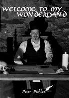 Peter Pichler - Welcome to my Wonderland