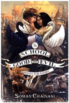 Soman Chainani, Iacopo Bruno - The School for Good and Evil #4: Quests for Glory