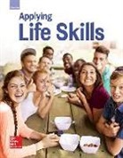 Mcgraw-Hill, McGraw-Hill Education - Glencoe Applying Life Skills, Student Edition