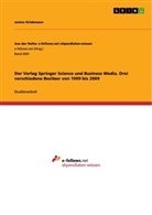 Janine Griebmann, Melanie Tropper - Der Verlag Springer Science und Business Media. Drei verschiedene Besitzer von 1999 bis 2009
