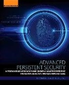 Araceli Treu Gomes, Araceli (Intelligence and Investigations Subject Manager Treu Gomes, Ira Winkler, Ira ((CISSP) Winkler - Advanced Persistent Security